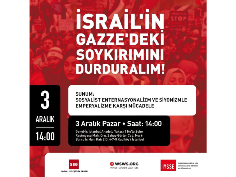 İstanbul’da toplantı: İsrail’in Gazze’deki Soykırımını Durduralım!