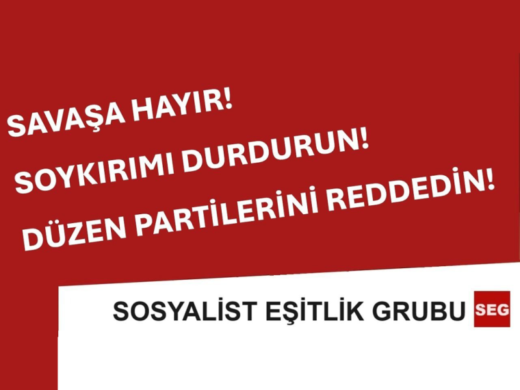 Emperyalist savaşa ve soykırıma hayır! Kapitalist düzen partilerini reddedin! Sosyalist Eşitlik Partisi’ni inşa edin!