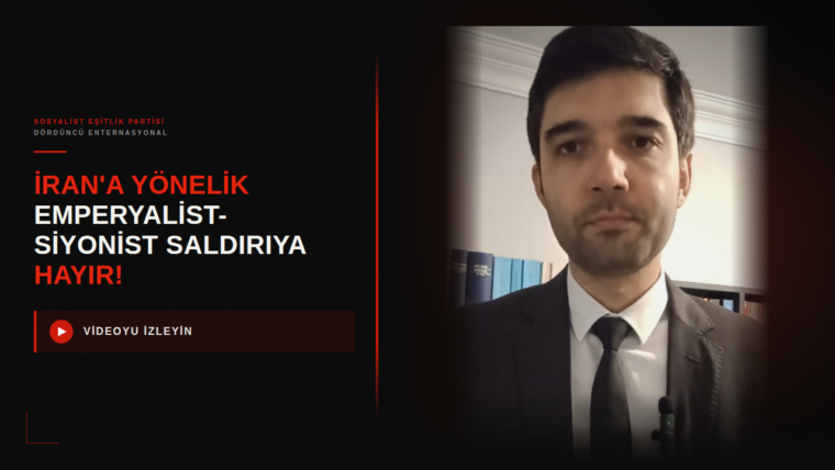 İran’a yönelik emperyalist-Siyonist saldırıya hayır!